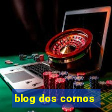 blog dos cornos