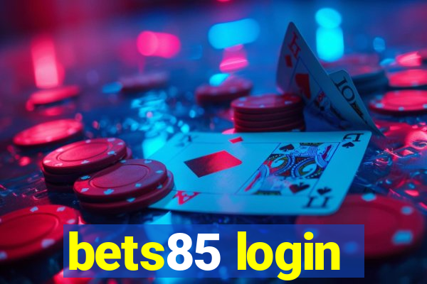 bets85 login