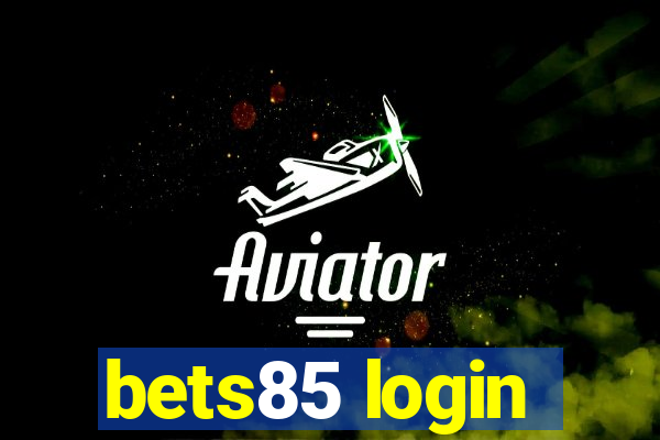 bets85 login