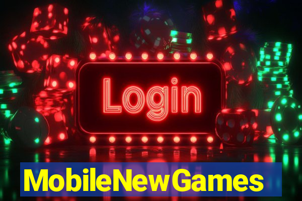 MobileNewGames