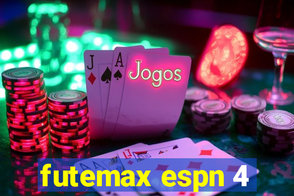 futemax espn 4