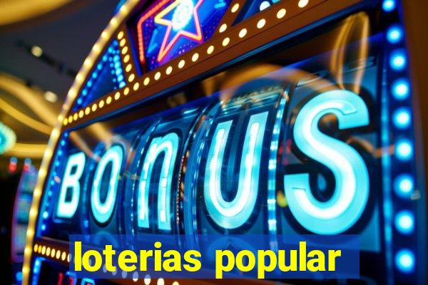 loterias popular