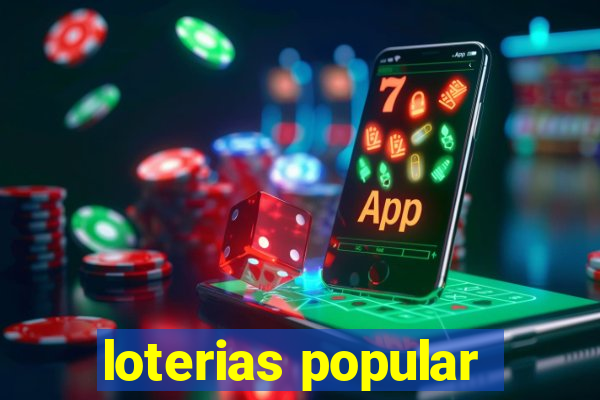 loterias popular