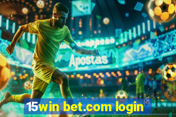 15win bet.com login