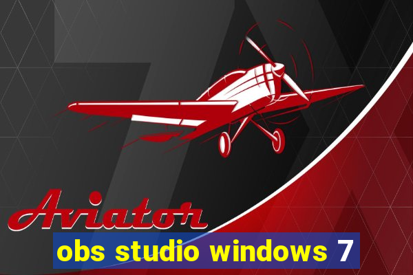 obs studio windows 7