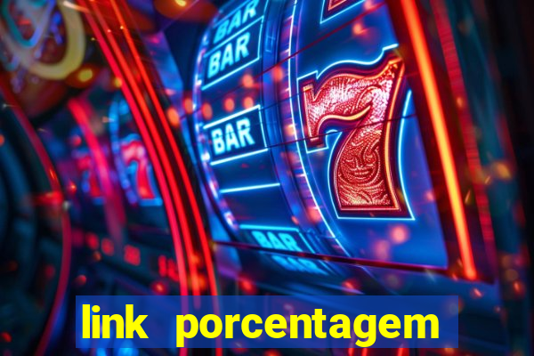 link porcentagem slots pp