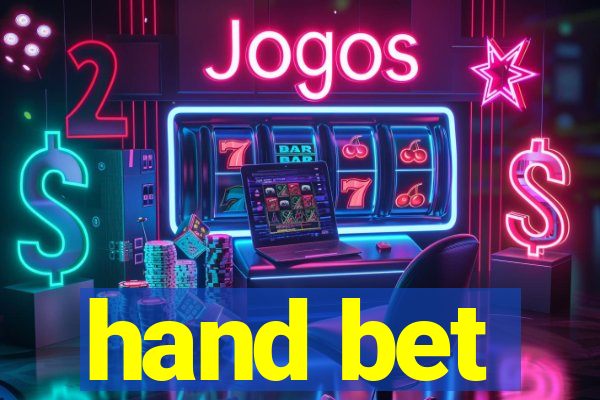 hand bet