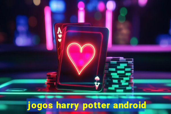 jogos harry potter android