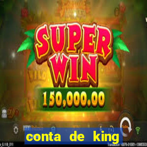 conta de king legacy gratis