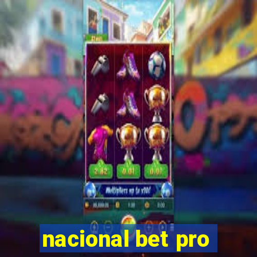 nacional bet pro