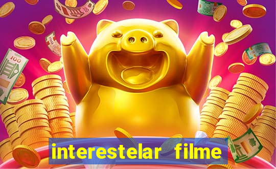 interestelar filme completo dublado torrent