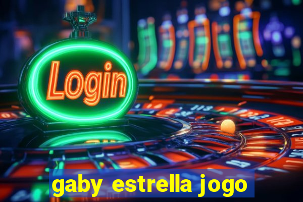 gaby estrella jogo