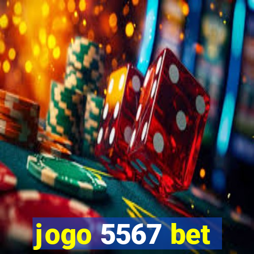 jogo 5567 bet