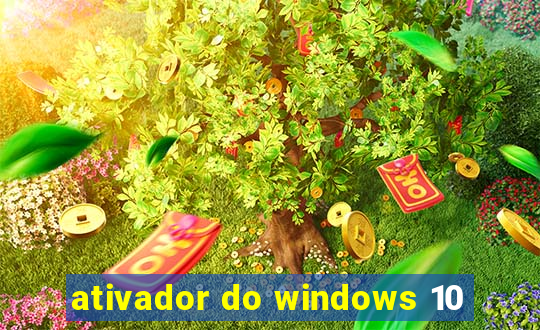 ativador do windows 10