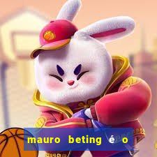 mauro beting é o dono da sportingbet