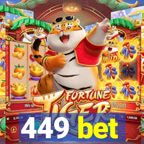 449 bet