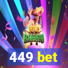 449 bet