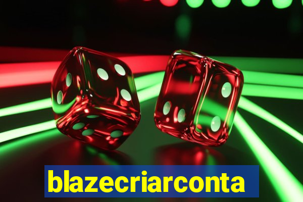 blazecriarconta