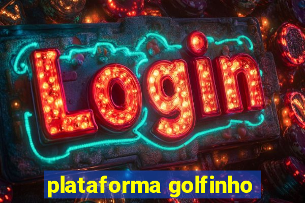 plataforma golfinho