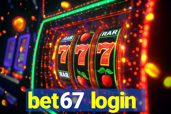 bet67 login