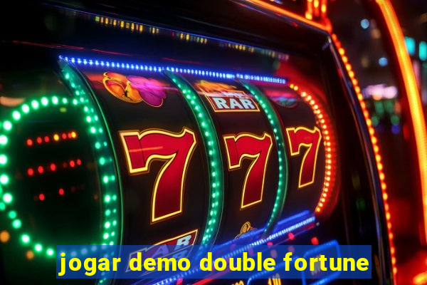 jogar demo double fortune