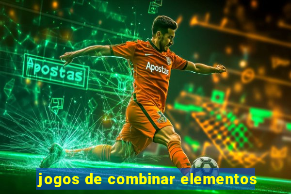 jogos de combinar elementos