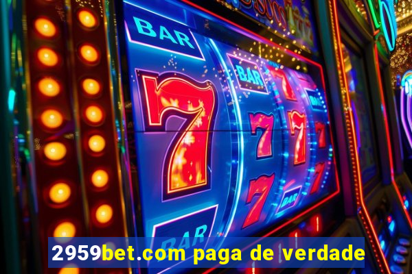 2959bet.com paga de verdade