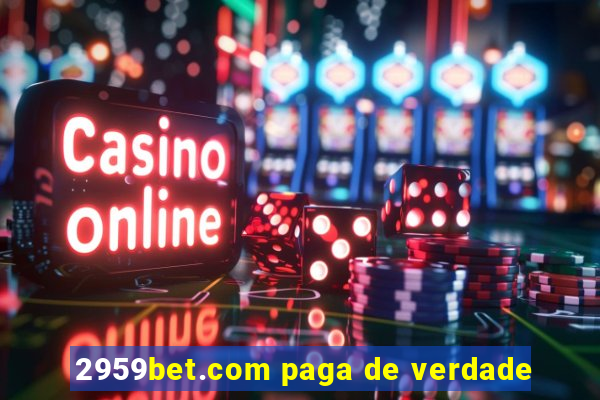 2959bet.com paga de verdade