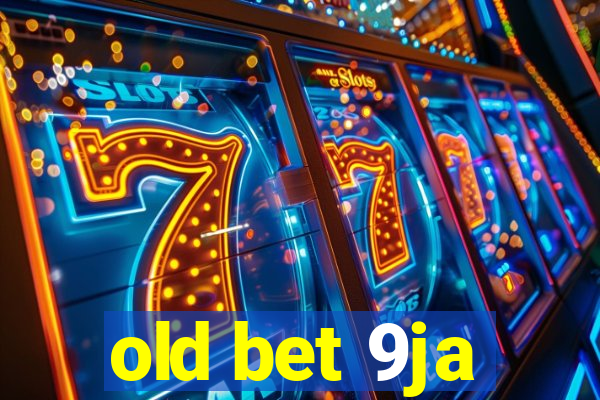 old bet 9ja