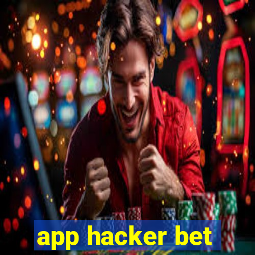 app hacker bet