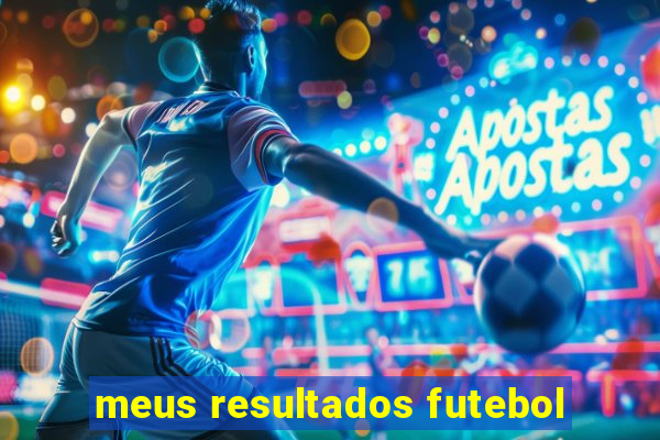 meus resultados futebol