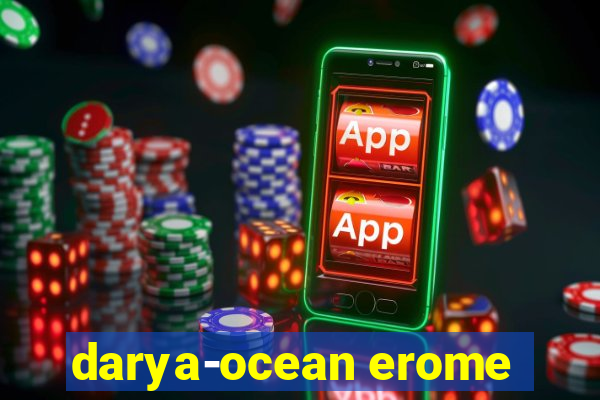 darya-ocean erome