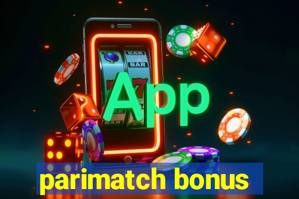 parimatch bonus