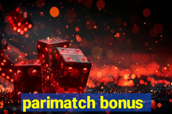 parimatch bonus