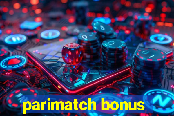 parimatch bonus