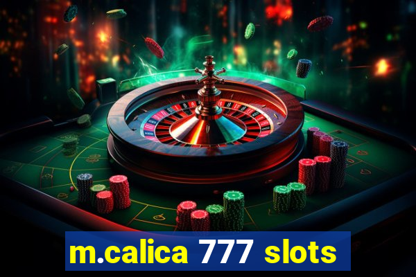 m.calica 777 slots