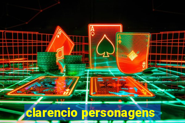 clarencio personagens