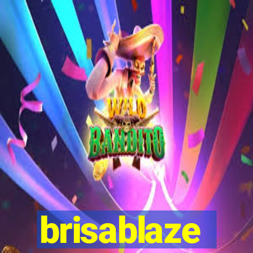 brisablaze