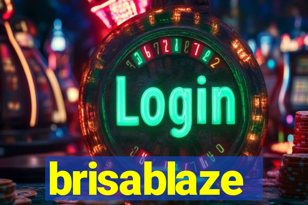 brisablaze