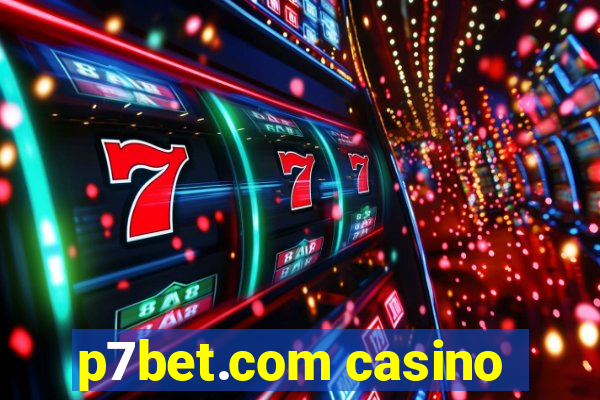 p7bet.com casino