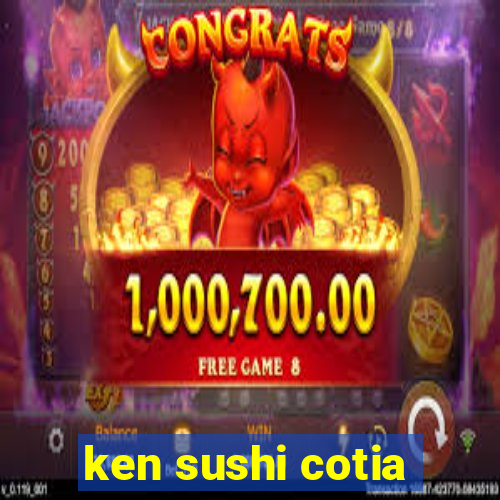 ken sushi cotia