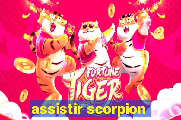 assistir scorpion