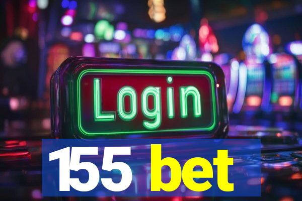 155 bet