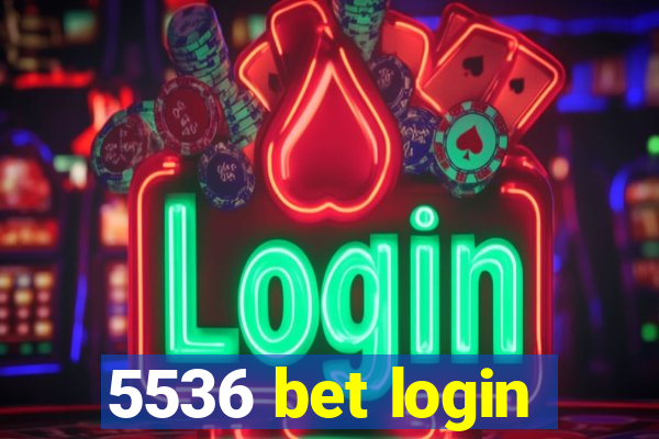 5536 bet login