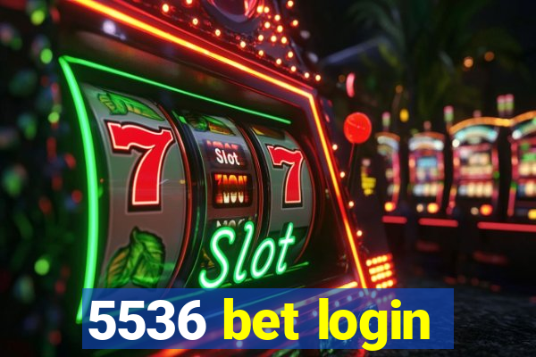 5536 bet login