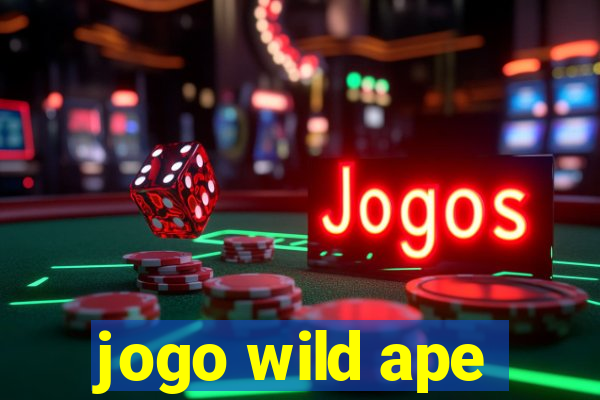 jogo wild ape