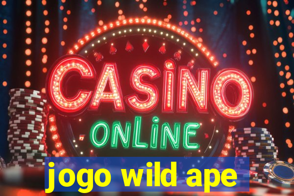 jogo wild ape