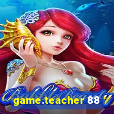 game.teacher 88