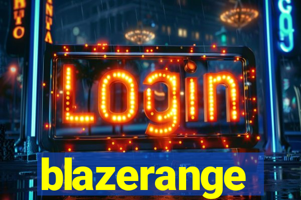 blazerange