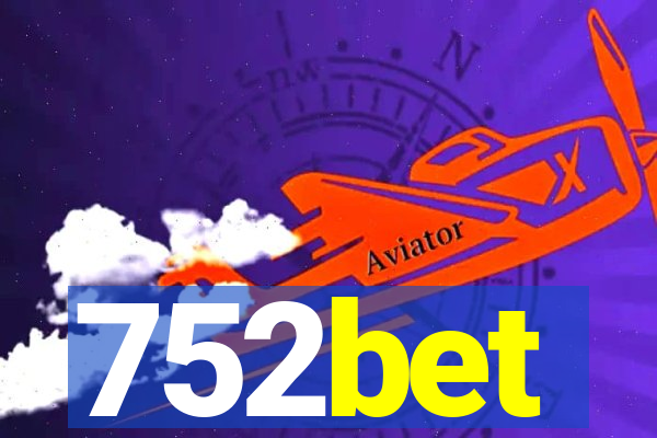 752bet